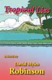 Tropical Lies (eBook, ePUB) Tropical Lies (eBook, ePUB)