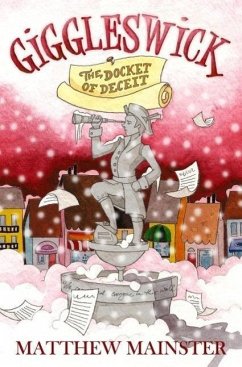 Giggleswick: The Docket of Deceit (Book 2) (eBook, ePUB)
