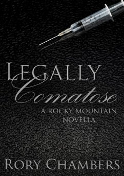 Legally Comatose (Rocky Mountain Novella Series, #3) (eBook, ePUB) - Chambers, Rory