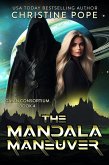 The Mandala Maneuver (The Gaian Consortium Series, #4) (eBook, ePUB)