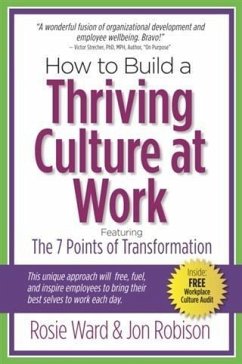 How to Build a Thriving Culture at Work (eBook, ePUB) - Ward, Rosie