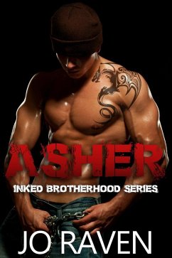 Asher (Inked Brotherhood, #1) (eBook, ePUB) - Raven, Jo