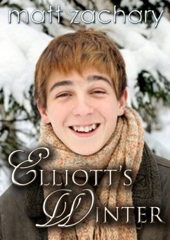 Elliott's Winter (The Elliott Chronicles, #1) (eBook, ePUB) - Zachary, Matt