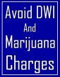 Avoid DWI and Marijuana Charges (eBook,... - Bild 1