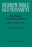 Hebrew Bible / Old Testament. I: From the Beginnings to the Middle Ages (Until 1300). Part 2: The Middle Ages (eBook, PDF)
