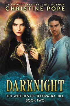Darknight (The Witches of Cleopatra Hill, #2) (eBook, ePUB) - Pope, Christine