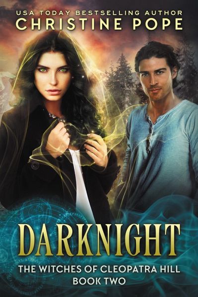 Darknight (The Witches of Cleopatra Hill, #2) (eBook, ePUB) Darknight (The Witches of Cleopatra Hill, #2) (eBook, ePUB)
