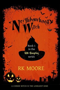 Cover Neighbourhood Witch (A Sweet Paranormal Romance) (eBook, ePUB)