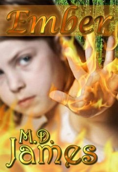 Ember (Forewedge Mountain Series, #1) (eBook, ePUB) - James, M. D.