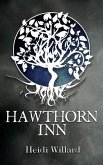 Hawthorn Inn (The Catalyst #1) (eBook, ePUB) Hawthorn Inn (The Catalyst #1) (eBook, ePUB)