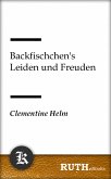 Backfischchen's Leiden und Freuden (eBook, ePUB)
