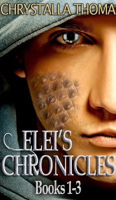 Cover Elei's Chronicles (Books 1-3) (eBook, ePUB)