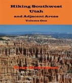 Hiking Southwest Utah and Adjacent Areas (eBook, ePUB)