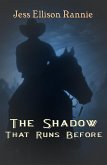 The Shadow That Runs Before (The Dreamcatchers, #1) (eBook, ePUB)