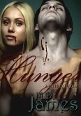 Hunger: A Vampire Novella (eBook, ePUB) Hunger: A Vampire Novella (eBook, ePUB)