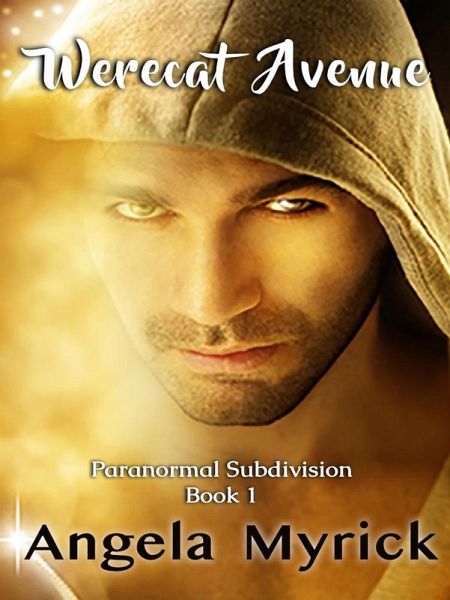 Werecat Avenue (Paranormal Subdivision, #1) (eBook, ePUB)