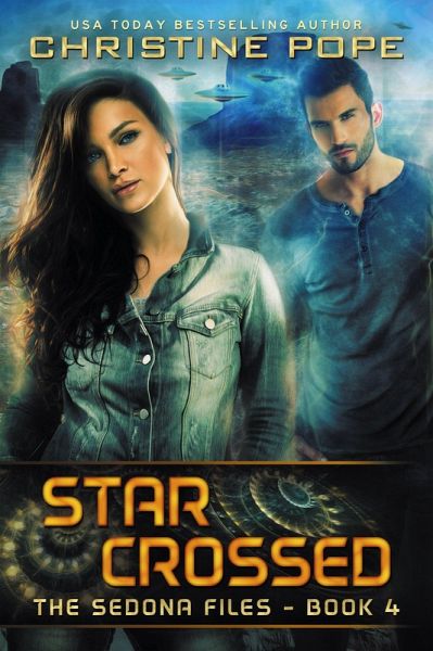 Star Crossed (The Sedona Files, #4) (eBook, ePUB)