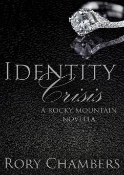 Identity Crisis (Rocky Mountain Novella Series, #2) (eBook, ePUB) - Chambers, Rory