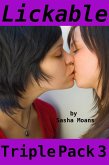 Lickable, Triple Pack 3 (Lesbian Erotica) (eBook, ePUB)