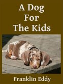 A Dog For The Kids (eBook, ePUB)