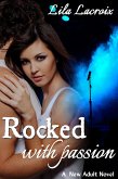 Rocked with Passion (A New Adult Rockstar Novel) (eBook, ePUB)