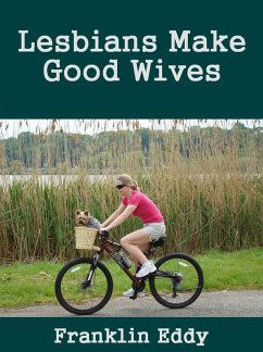 Cover Lesbians Make Good Wives (eBook, ePUB)