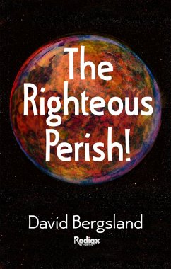 The Righteous Perish (eBook, ePUB) - Bergsland, David