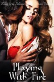 Playing With Fire (Falling for the Billionaire Part 2) (eBook, ePUB)