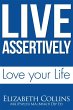 Live Assertively Love Your Life (eBook,... - Bild 1