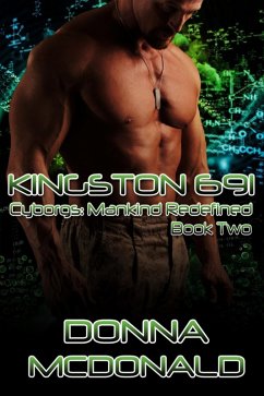 Kingston 691 (Cyborgs: Mankind Redefined, #2) (eBook, ePUB) - Mcdonald, Donna