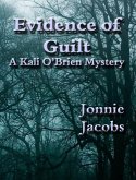 Evidence of Guilt (Kali O'Brien legal suspense, #2) (eBook, ePUB)