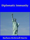 Diplomatic Immunity (eBook, ePUB)