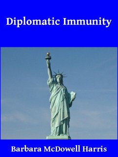 Diplomatic Immunity (eBook, ePUB) - McHarris, Barbara