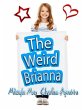 Weird Brianna - Bk 1 - 10 (The Weird... - Bild 1