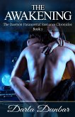 The Awakening (The Daemon Paranormal Romance Chronicles, #1) (eBook, ePUB)