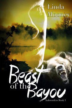 Beast of the Bayou (Subwoofers, #1) (eBook, ePUB) - Mooney, Linda