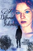 A Different Yesterday (eBook, ePUB)
