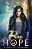 Rae of Hope (The Chronicles of Kerrigan, #1) (eBook, ePUB)