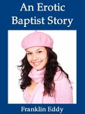 An Erotic Baptist Story (eBook, ePUB)