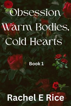 Cover Obsession: Warm Bodies,Cold Hearts (eBook, ePUB)