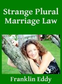 Strange Plural Marriage Law (eBook, ePUB)