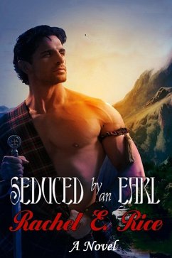 Seduced By An Earl (Seduction, #1) (eBook, ePUB) - Rice, Rachel E