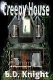 Creepy House - A Psychological Thriller (eBook, ePUB) Creepy House - A Psychological Thriller (eBook, ePUB)