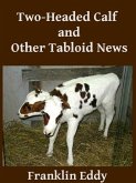 Two-headed Calf and Other Tabloid News (eBook, ePUB)