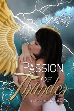 Passion of Thunder (Thunder Trilogy, #2) (eBook, ePUB) - Mooney, Linda