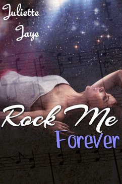 Cover Rock Me Forever (Rock Star Erotic Romance) (Rock Me #4) (eBook, ePUB)