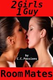 Room Mates, 2 Girls 1 Guy (eBook, ePUB)