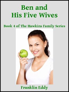 Cover Ben and His Five Wives (Hawkins Family Series, #4) (eBook, ePUB)