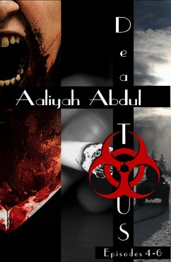Dead To US: Omnibus II ( Episodes 4-6 ) (eBook, ePUB) - Abdul, Aaliyah