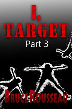 I, Target (Part 3) (eBook, ePUB) - Rousseau, Bruce